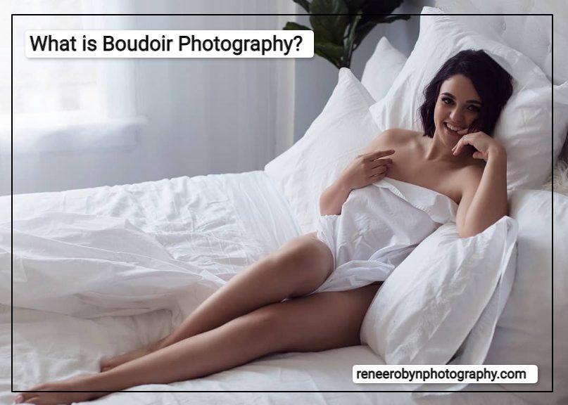 What is Boudoir Photography?