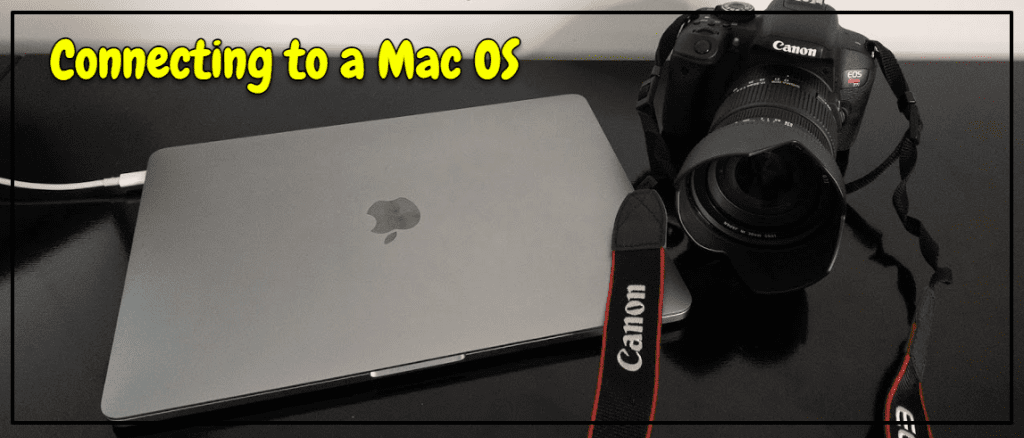Connecting to a Mac OS