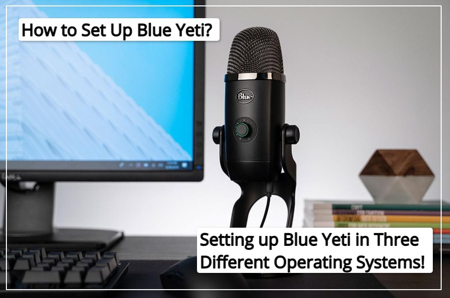 How to set up blue yeti?