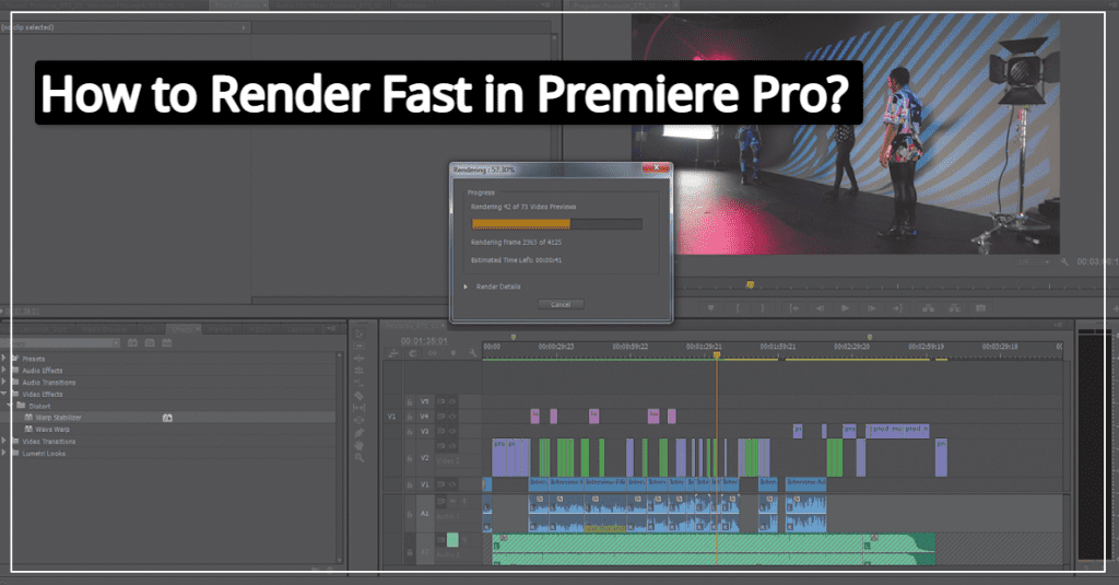 How to Render Fast in Premiere Pro?